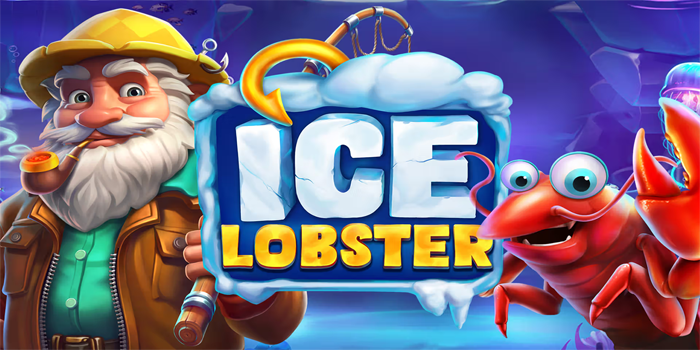 Strategi Terbaik untuk Menang di Slot Ice Lobster