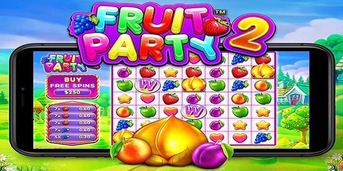 Strategi Kemenangan Besar Di Slot Fruit Party 2