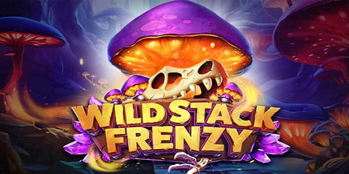 Analisis fitur Bonus Wild Stack Frenzy Yang Paling Seru