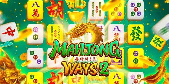 Tips Profesional Slot Mahjong Ways 2 Agar Wild Memberikan Jackpot