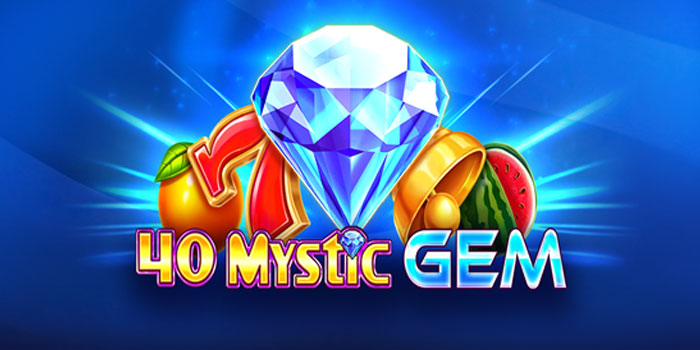 Cara Efektif Memanfaatkan Bonus Scatter di Slot Mystic Gems